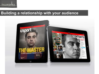 They are changing the way we live and workTigerSpike Innovation Lab Presentation:‘What’s Happening in Mobile’