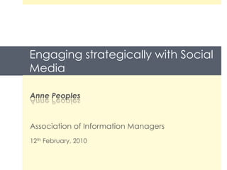 Engaging strategically with Social Media 