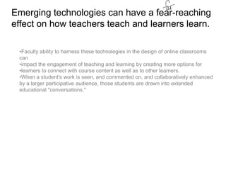 sets the stage for a student-centered collaborative learning environment.