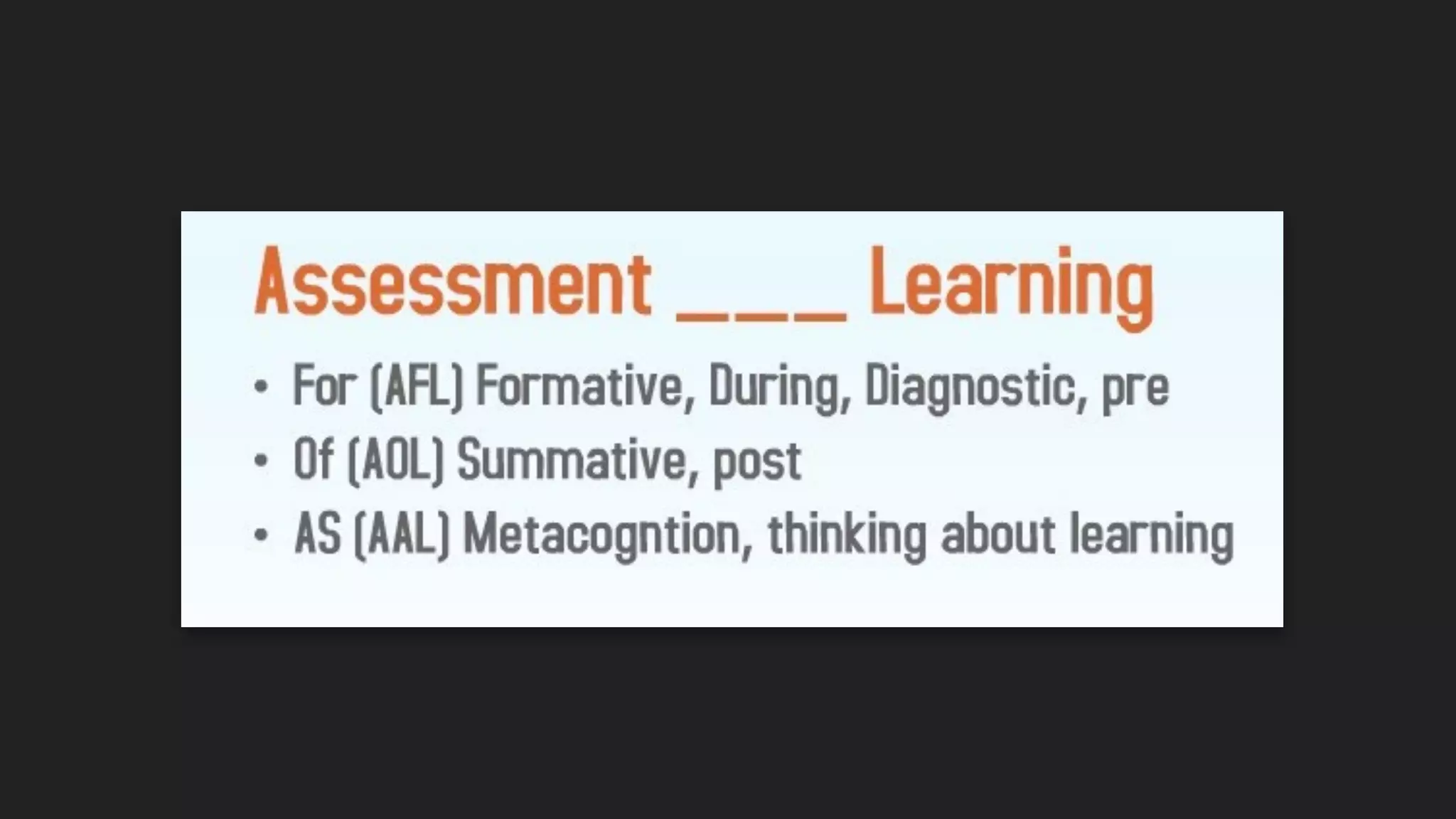 Don’t Complicate Assessment
What Did You Learn? What Can You Do?Why Does it Matter?
 