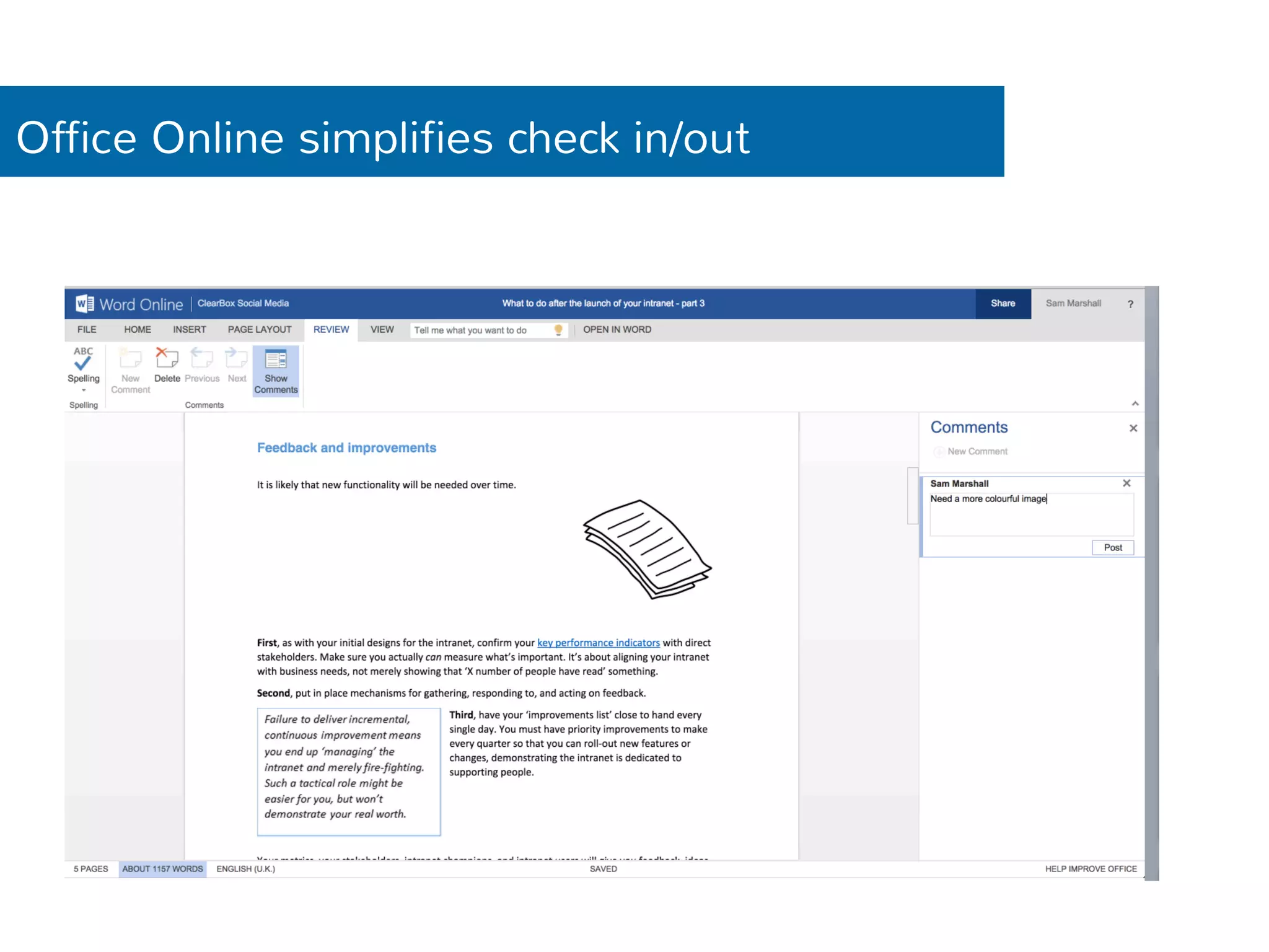 Office Online simplifies check in/out 
 