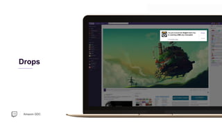 Amazon GDC
Drops
 