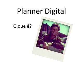Planner DigitalO que é?