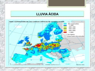 LLUVIA ÁCIDA
 