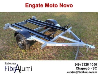 Engate Moto Novo
(49) 3328 1050
Chapecó - SC
vendas@fibralumi.com.br
 