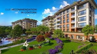 OUR RECOMMENDATION
IN GÖKTÜRK
 