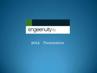 2012   Presentation
 