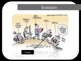 Evolution




Google
 