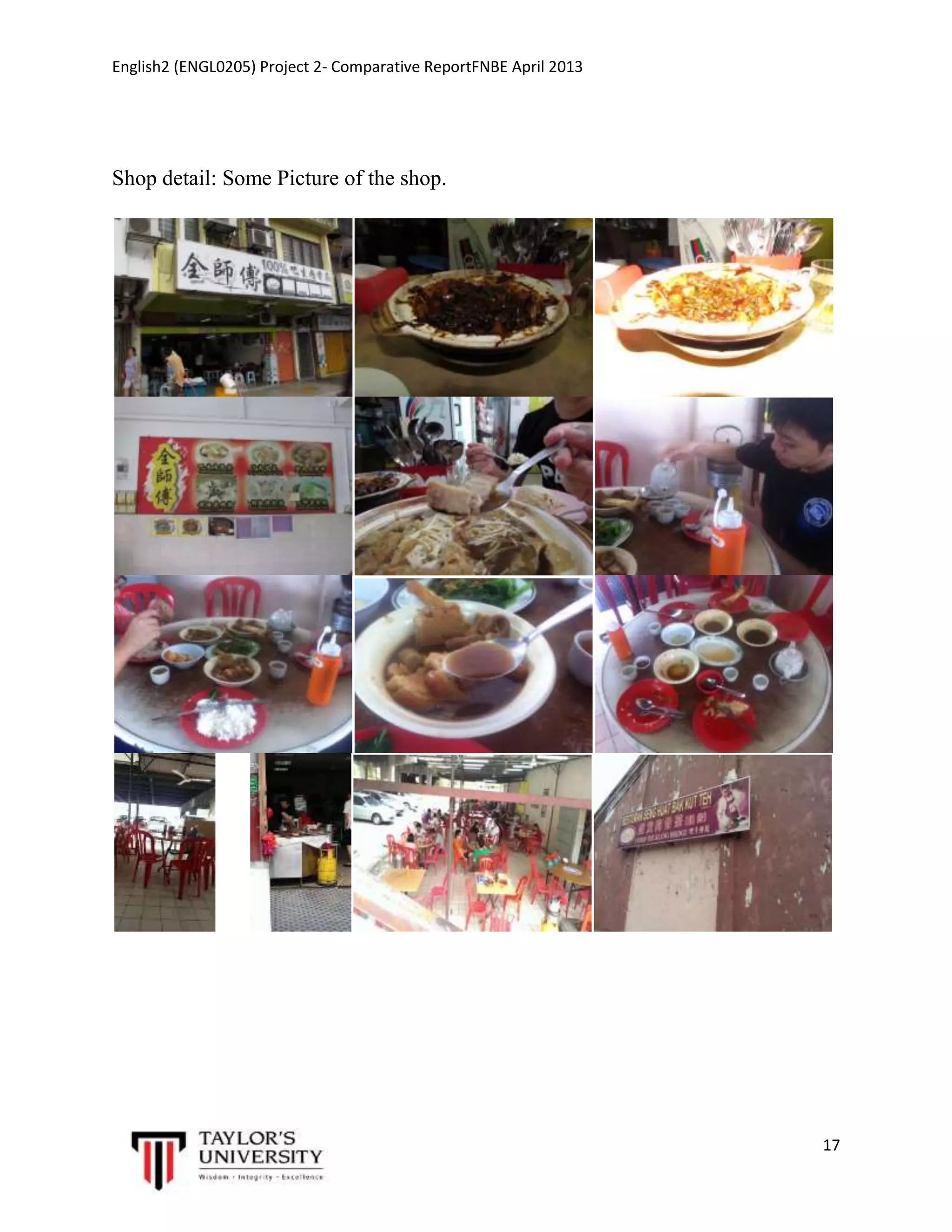 English2 (ENGL0205) Project 2- Comparative ReportFNBE April 2013

Shop detail: Some Picture of the shop.

17

 