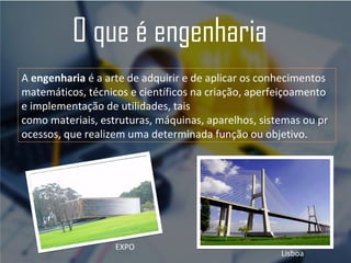 O que é a engenharia? | ODP