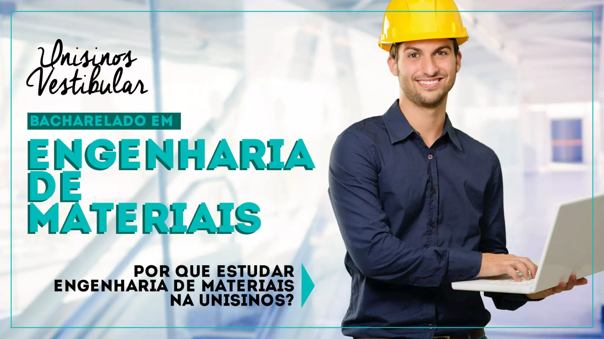 Graduação - Engenharia de materiais - Unisinos
