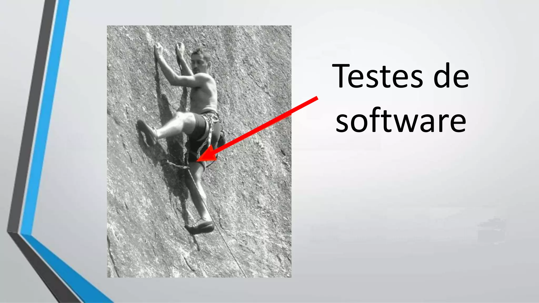 Testes de
software
 