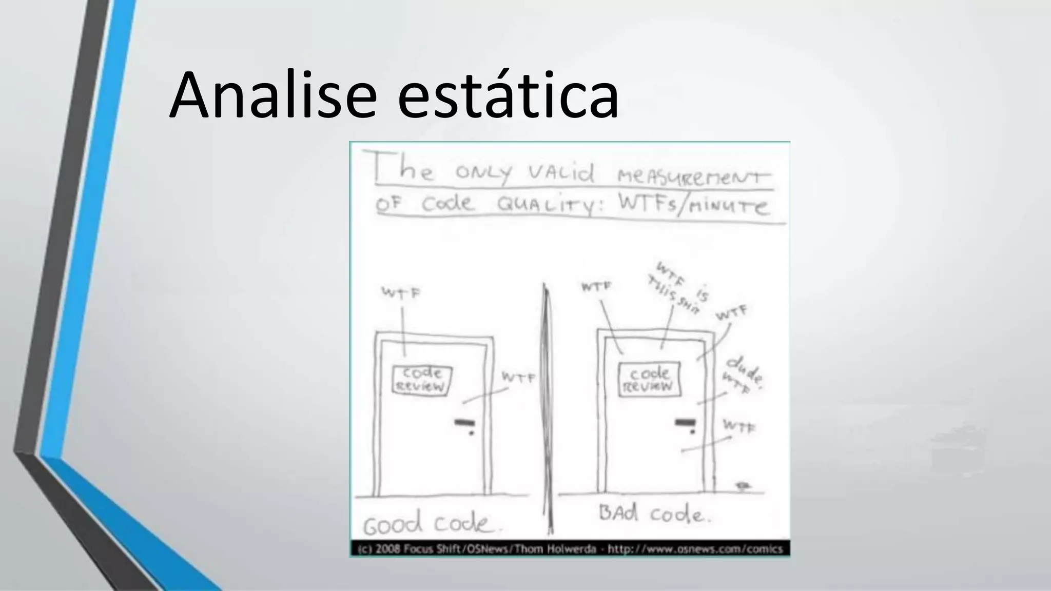 Analise estática
 