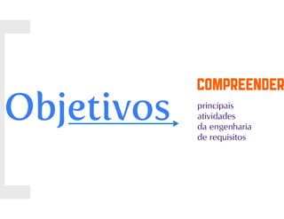 Engenharia de Requisitos