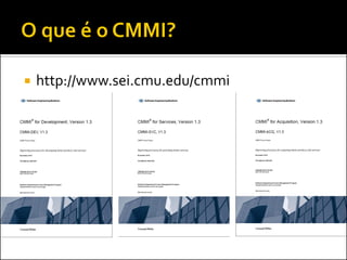    http://www.sei.cmu.edu/cmmi
 