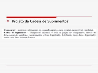 Projeto da Cadeia de Suprimentos 