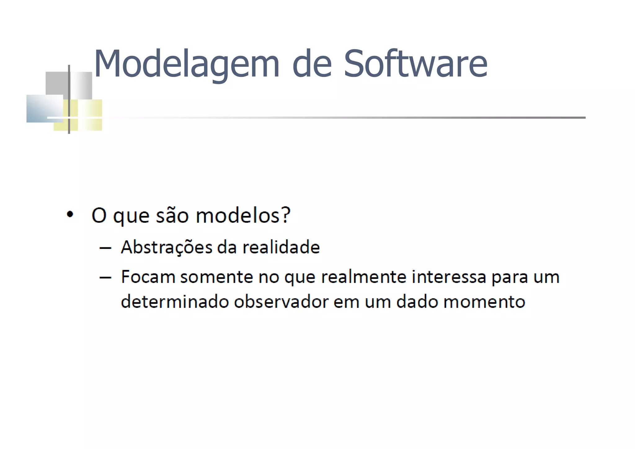 Modelagem de Software
 