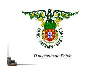 O sustento da Pátria
 