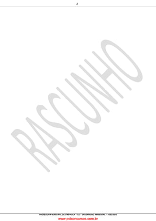 www.pciconcursos.com.br
2
PREFEITURA MUNICIPAL DE ITAPIPOCA – CE – ENGENHEIRO AMBIENTAL – 28/02/2016
 