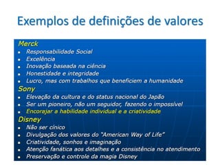 Exemplos de definições de valores
 