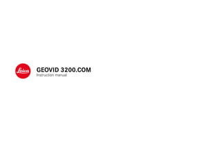 GEOVID 3200.COM
Instruction manual
 