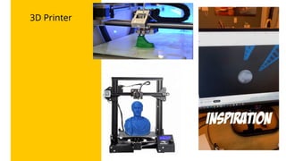 3D Printer
 