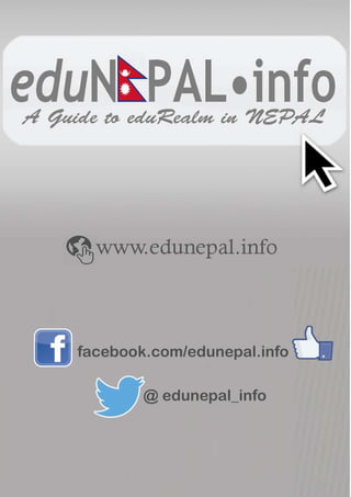 www.edunepal.info
facebook.com/edunepal.info
@ edunepal_info
 