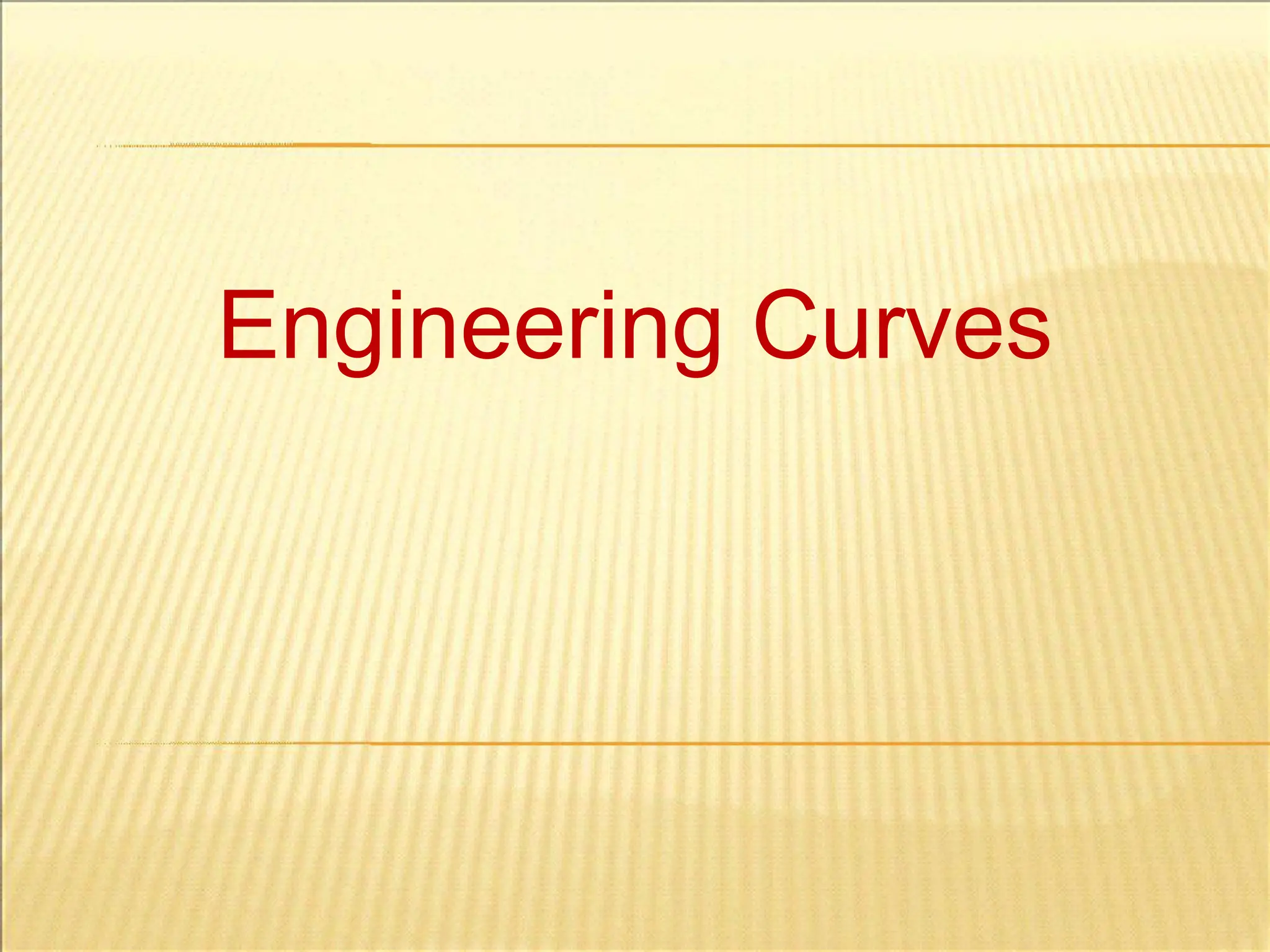 Engineering Curves
 