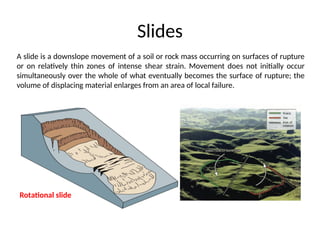 Ground Slide Move Eng Geo Mass Movement LandSlides( topple,slides,flows,laharas) | PPTX