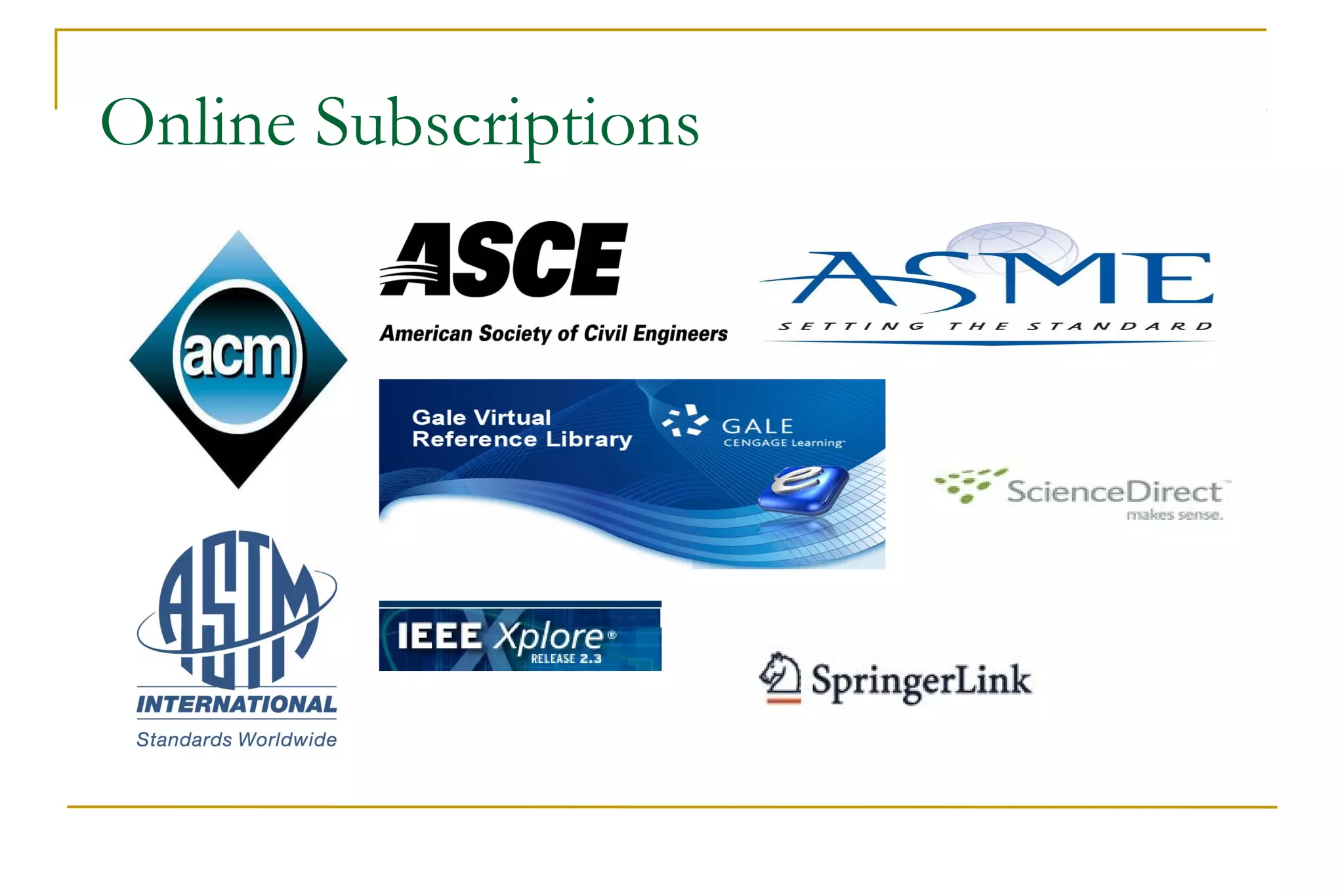 Online Subscriptions
 