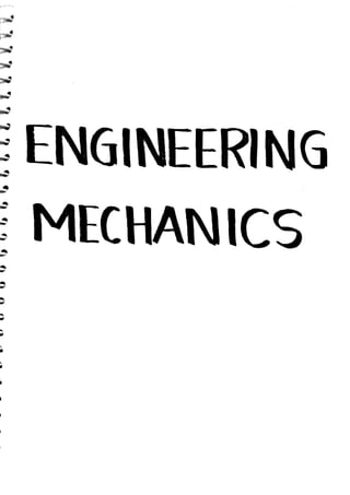 Engg mechanics notes