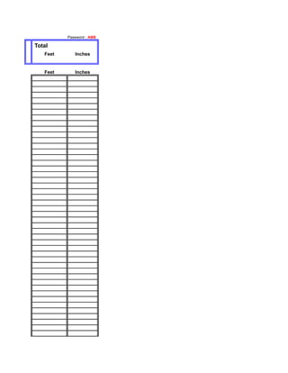 Password : ABB

              Total
                 Feet      Inches

eters Below
                 Feet      Inches
 