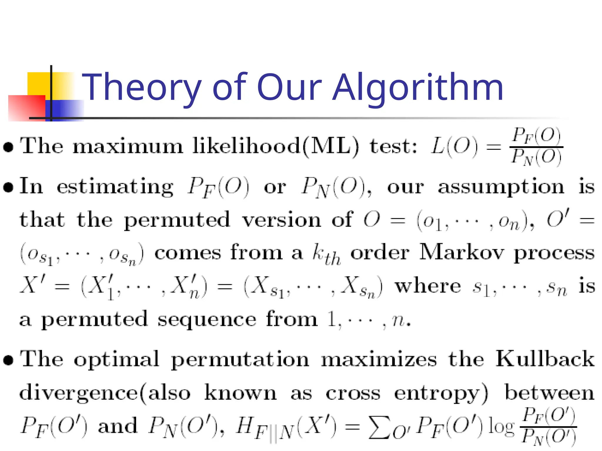 Theory of Our Algorithm 