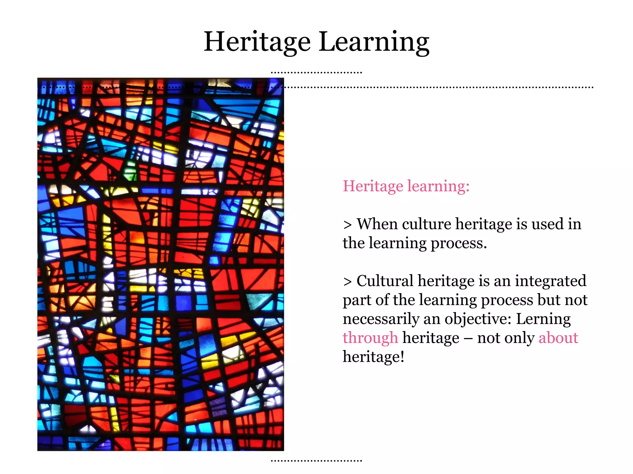 Heritage & Creative Learning Framework (by Anna Hansen) | PPT | Museums ...