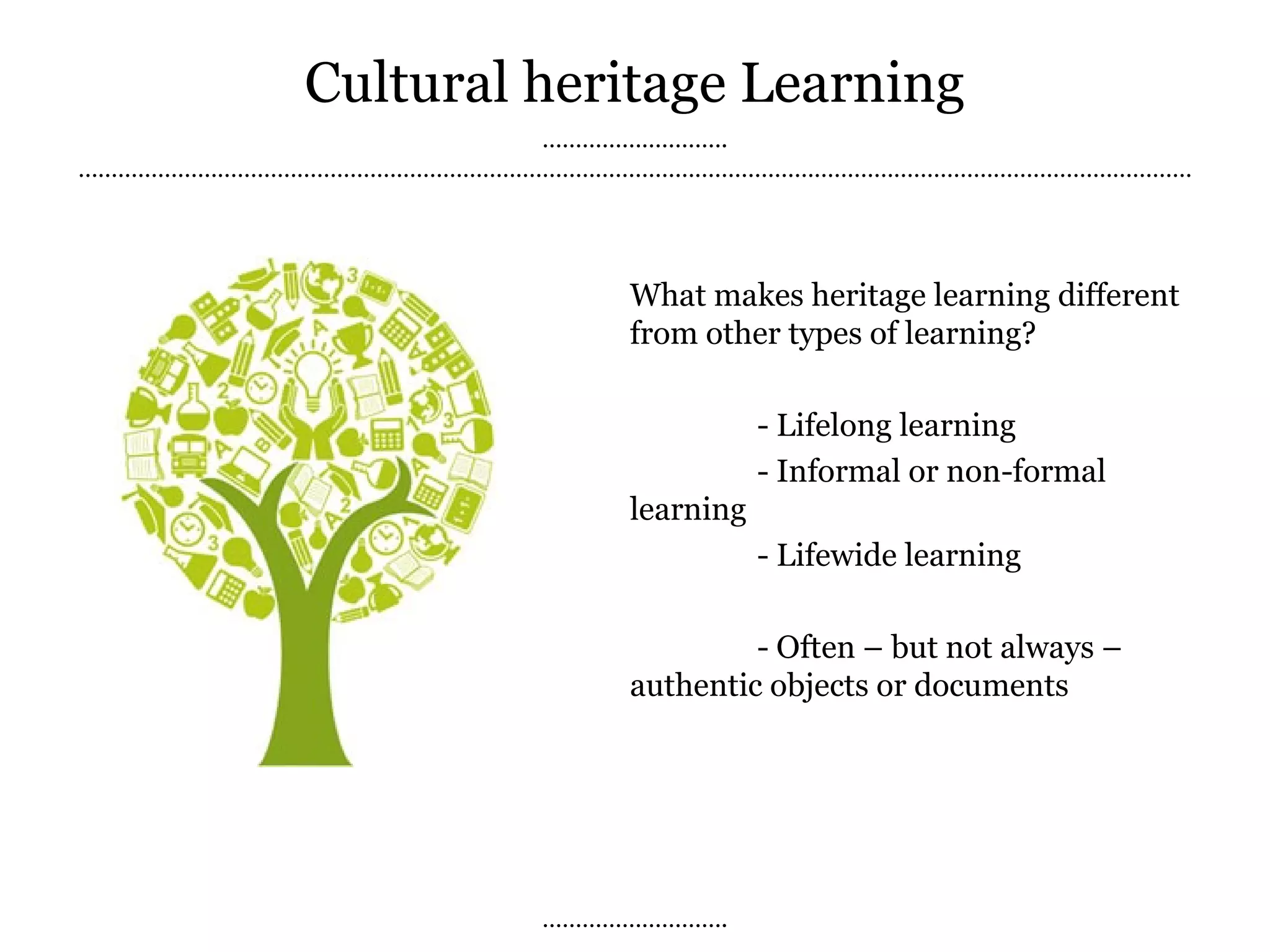Heritage & Creative Learning Framework (by Anna Hansen) | PPT | Museums ...