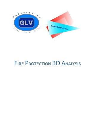 FIRE PROTECTION 3D ANALYSIS
 
