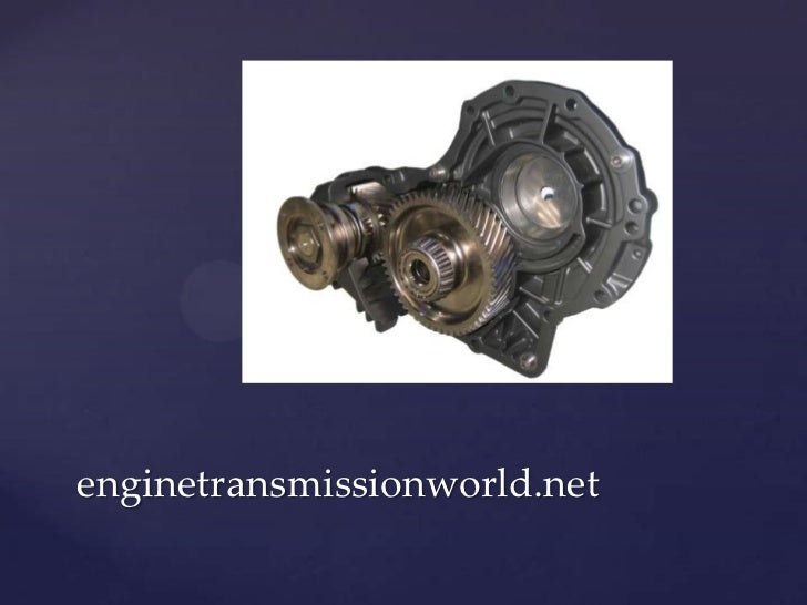 Engine and transmission world