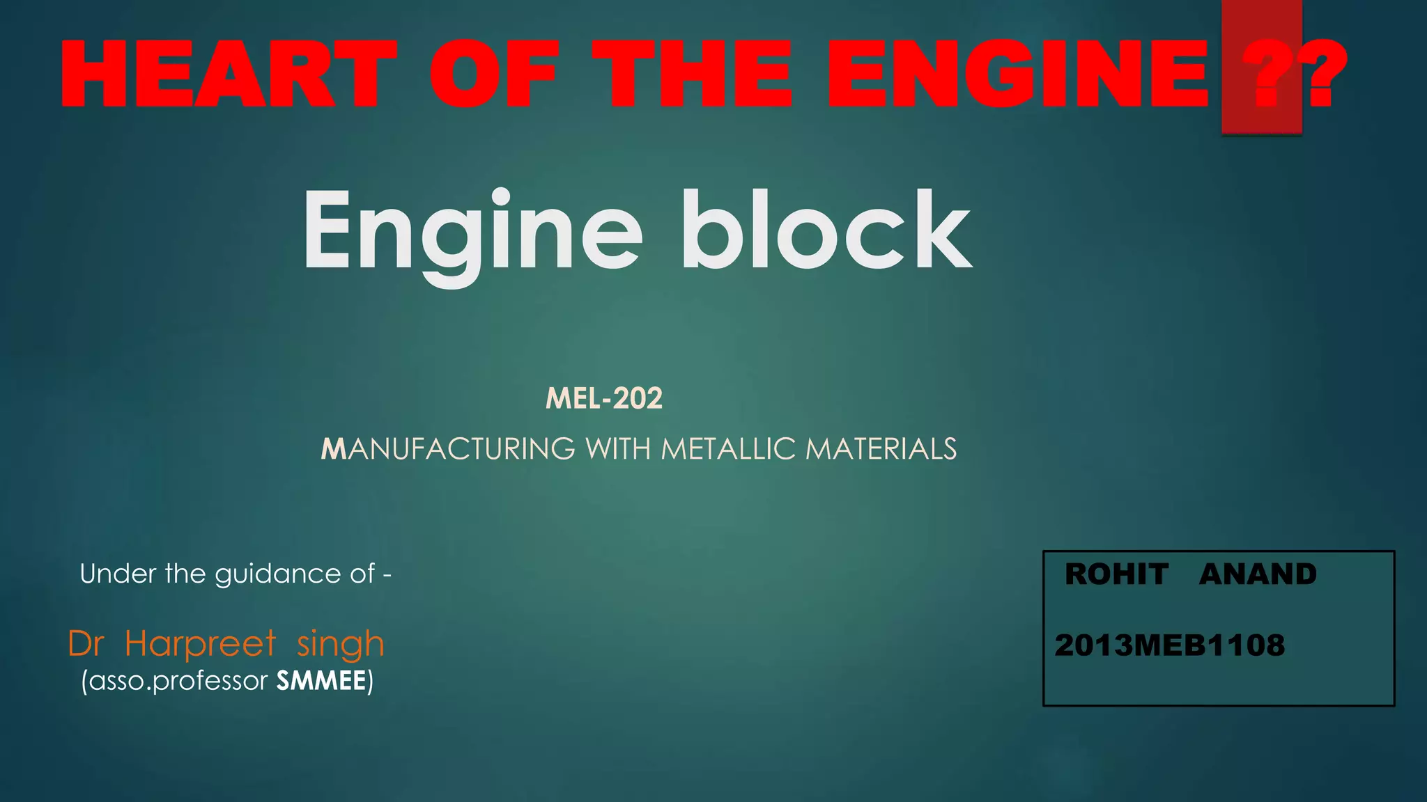 Engine block manufacturing process PPT