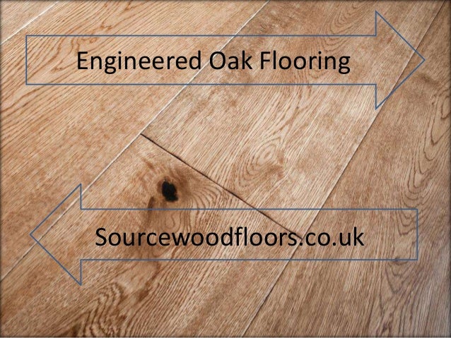Engineered Oak Flooring Range Source Wood Floors