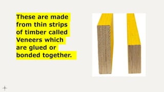 Engineered Timber Products LVL.pptx