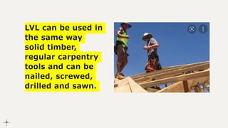 Engineered Timber Products LVL.pptx