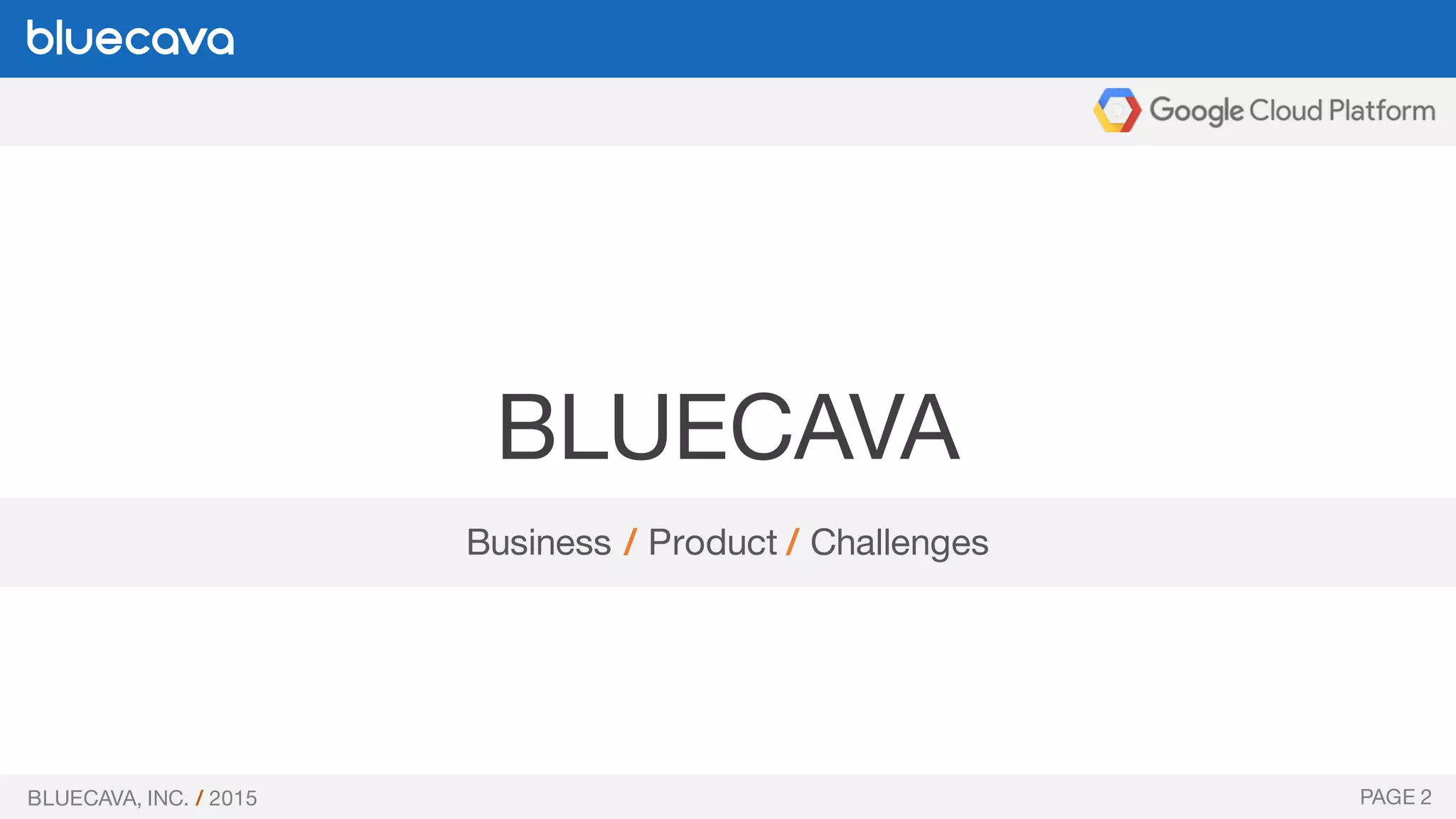 BlueCava and Google Cloud Platform