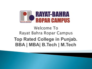 Top Rated College in Punjab.
BBA | MBA| B.Tech | M.Tech
 