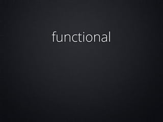 functional

 