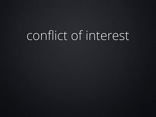 conﬂict of interest

 