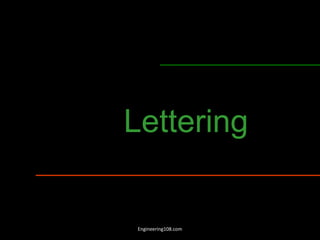 Lettering
Engineering108.com
 