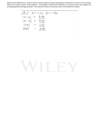 ©2012 by John Wiley & Sons. No part of this Instructor’s Manual may be reproduced or distributed in any form or by any means
without the written consent of the publisher. The publisher hereby limits distribution to instructors who have adopted the
corresponding Meriam/Kraige textbook. This material is written for instructors and is not intended for students.
 