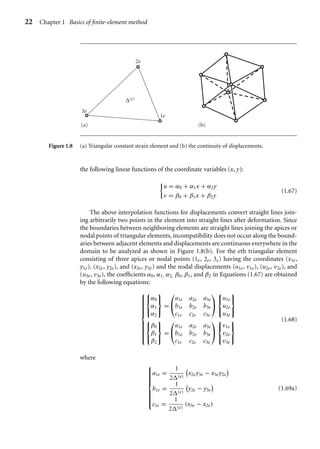 1.4 FEM in two-dimensional elastostatic problems 23
⎧
⎪
⎪
⎪
⎪
⎪
⎨
⎪
⎪
⎪
⎪
⎪
⎩
a2e =
1
2 (e)
%
x3ey1e − x1ey3e

b2e =
1
2 (...