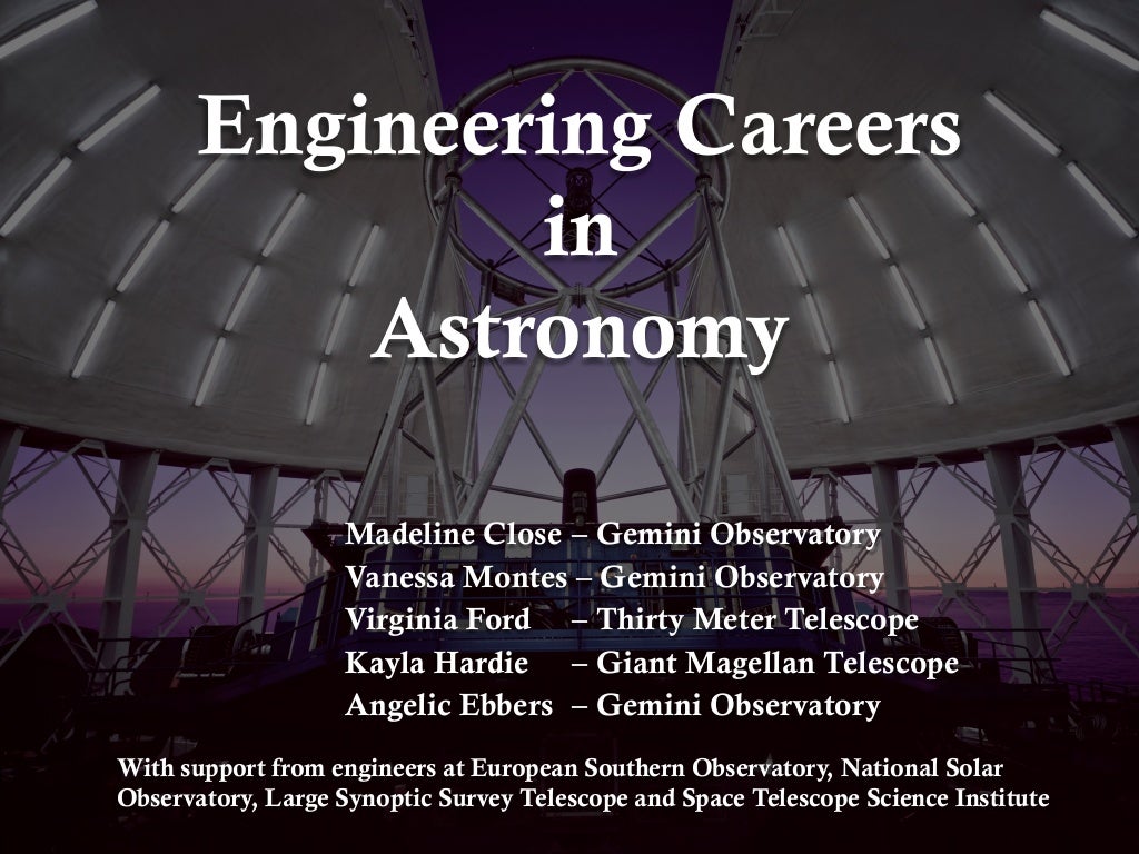Engineering Careers in Astronomy
