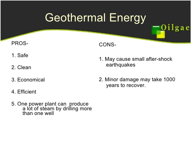 Geothermal Energy Pros Geothermal Energy Pros